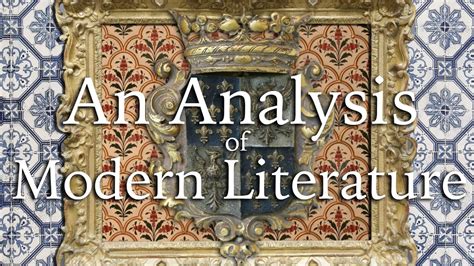 An Analysis of Modern Literature - YouTube