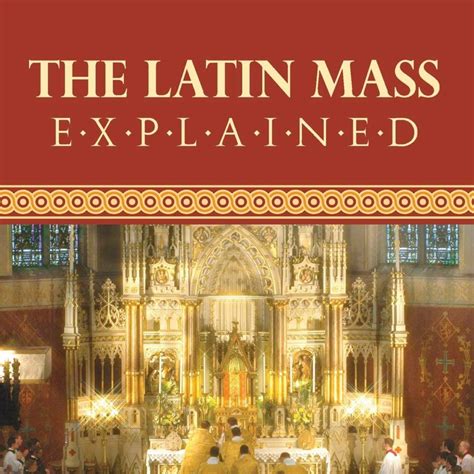 The Latin Mass Explained | Olive & Myrrh