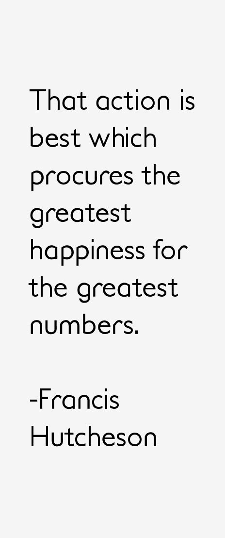 Francis Hutcheson Quotes & Sayings