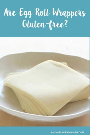 Gluten-free Egg Roll Wrappers: Options & Ideas for Gluten-free Egg Rolls