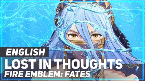 Fire Emblem Fates - "Lost in Thoughts All Alone" | ENGLISH ver | AmaLee - YouTube