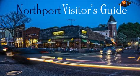 Northport: Un Visitante's Guide - disfrute al máximo de Su Viaje de un Día a Northport ...