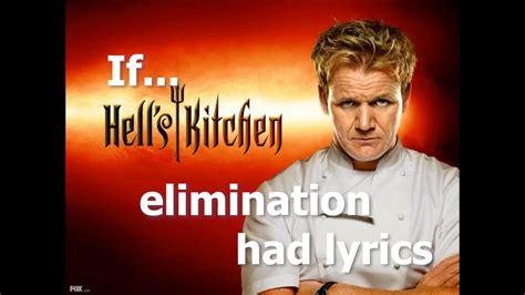 Hell's Kitchen elimination theme - Now with lyrics! - YouTube