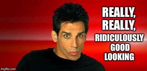 Zoolander Ridiculously Good Looking