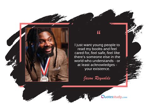 Top 57 Jason Reynolds Quotes