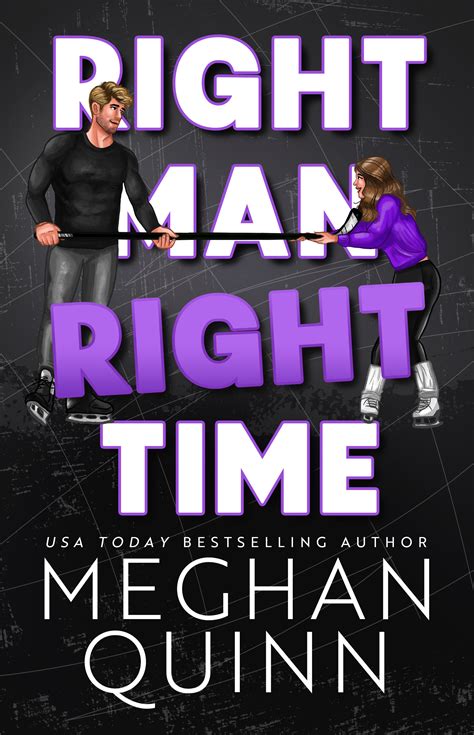 Right Man, Right Time – Meghan Quinn