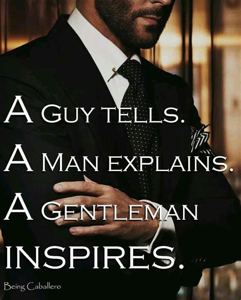 Pin on words | Gentleman quotes, Inspirational quotes, Gentleman