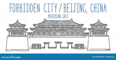 Forbidden City in Beijing, China. Sketch of Meridian Gate. Stock Vector - Illustration of ...