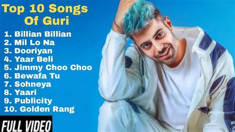 Top 10 Songs Of Guri | Best Of Guri, Punjabi Songs - Latest Punjabi ...