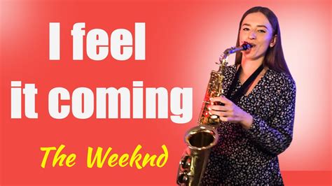 I feel it coming - The Weeknd | Saxophone Cover - YouTube