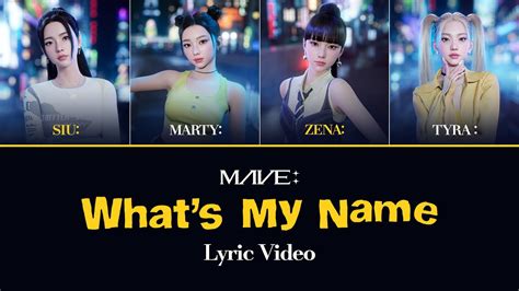 MAVE: (메이브) _ What's My Name (Han|Rom|Eng Lyrics) - YouTube