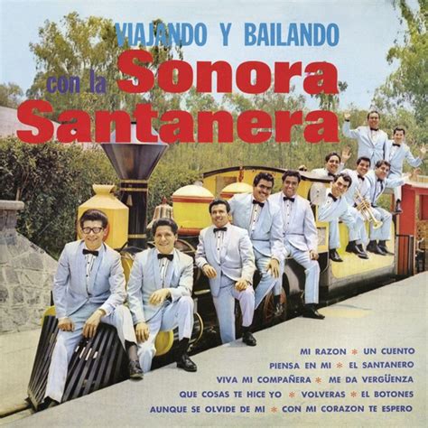 Sonora Santanera - Viajando Y Bailando Con La Sonora Santanera (Vinyl ...