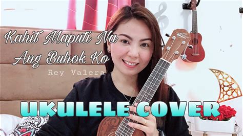 KAHIT MAPUTI NA ANG BUHOK KO | UKULELE COVER | Happy 8k Subscribers! Chords - Chordify