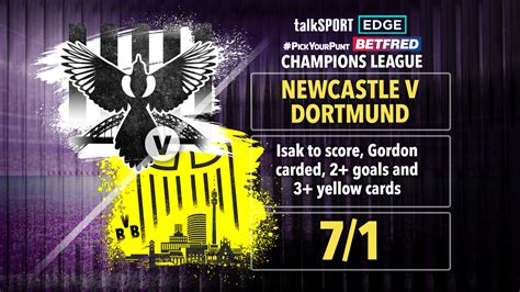 Newcastle vs Dortmund 7/1 #PYP: Isak to score, Gordon carded, 2+ goals ...