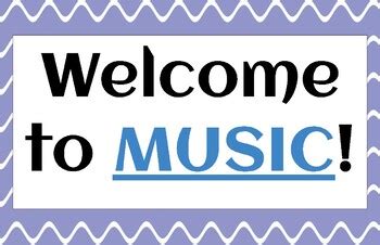 "Welcome to Music!" poster by All Birds Sing | TPT