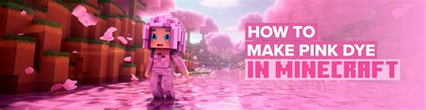 How To Make Pink Dye In Minecraft - 5 Easy Step Guide