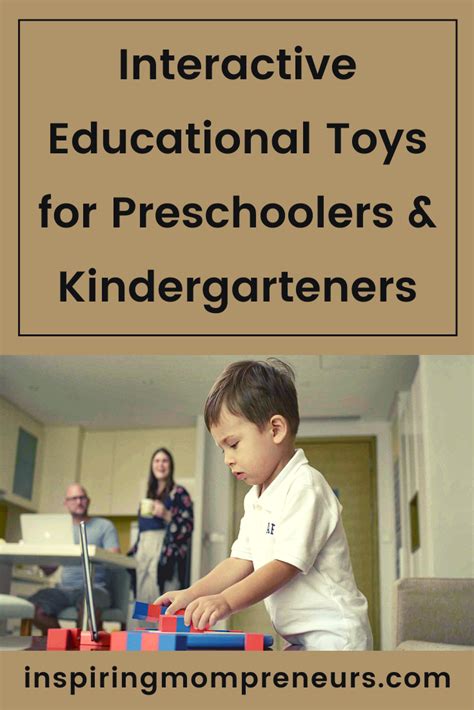 Best Educational Toys Preschoolers - Inspiring Mompreneurs