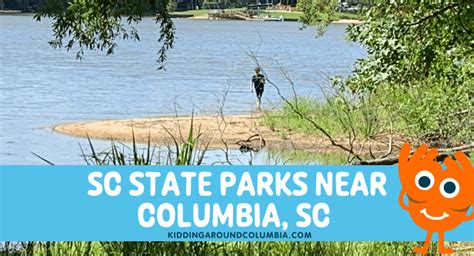 The Amazing SC State Parks Near Columbia, SC