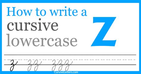 Cursive z – How to Write a Lowercase z in Cursive