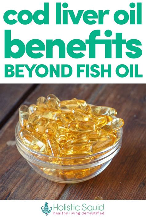 Cod Liver Oil Benefits Beyond Fish Oil - http://holisticsquid.com ...