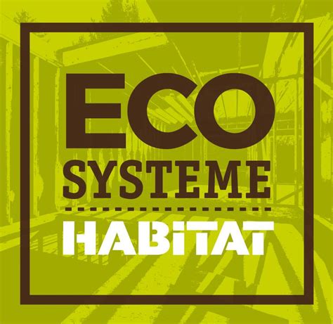 Ecosysteme Habitat | Sainte-Foy