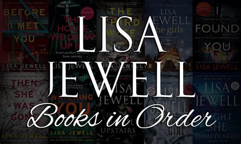 Lisa Jewell Books in Order [Complete Guide 21+ Books]