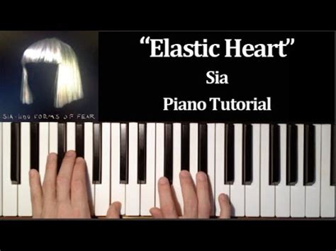 Sia - Elastic Heart (How To Play Piano Tutorial) - YouTube