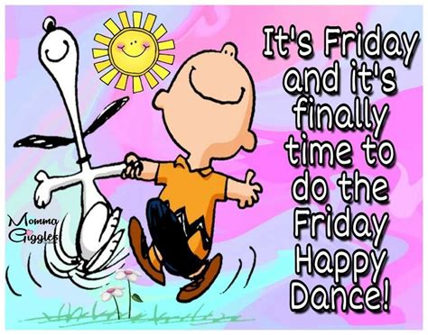 Time to do the Friday Happy Dance friday friday quotes its friday ...