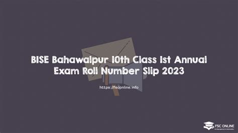 BISE Bahawalpur 10th Class 1st Annual Exam Roll Number Slip 2023