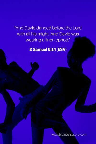 59 Interesting Bible Verses About Dancing