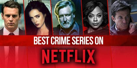 The Best Crime Shows on Netflix - Crumpa