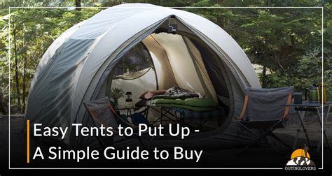 Easy Tents to Put Up - A Simple Guide to Buy In 2023| OutingLovers