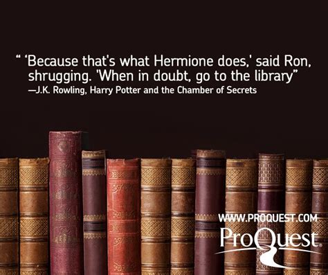 #Library quote from Harry Potter and the Chamber of Secrets, J.K. Rowling | Harry potter library ...