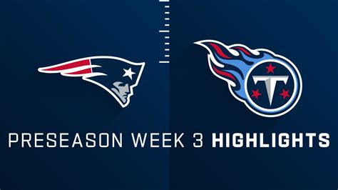 New England Patriots vs. Tennessee Titans highlights | Preseason Week 3