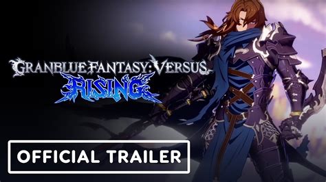 Granblue Fantasy Versus: Rising - Official EVO Japan 2023 Trailer - YouTube