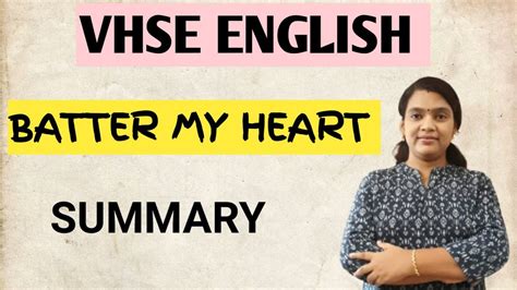 BATTER MY HEART SUMMARY VHSE HSST ENGLISH / NET /SET KTET / KVS /NVS ...