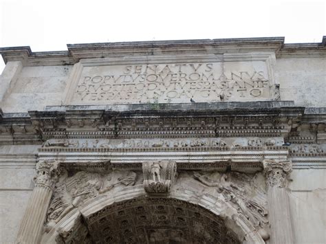 Inscription on the arch of Titus | Arch of titus, Italy travel, Italy