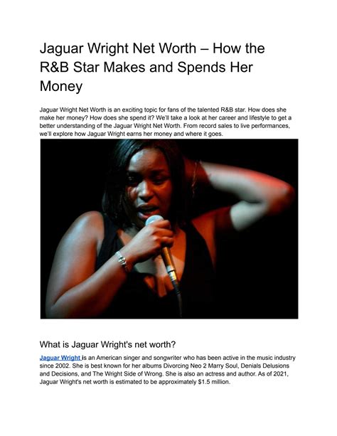 Jaguar Wright Net Worth – How the R&B Star Makes and Spends Her Money by Articles Reader - Issuu