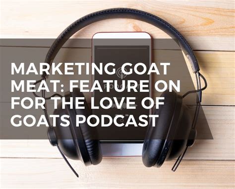 Featured on the For the Love of Goats Podcast - Grazing with Leslie