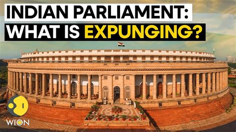 Indian Parliament Session: What is expunging, how does the process work? - YouTube