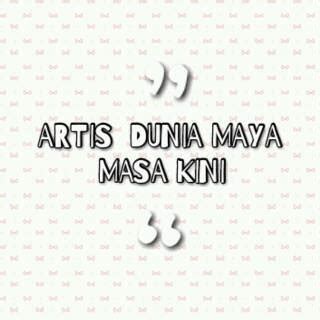 Artis Dunia Maya Masa Kini - Home