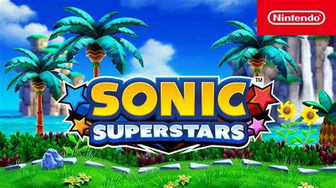 Sonic Superstars - Announcement Trailer - Nintendo Switch - YouTube