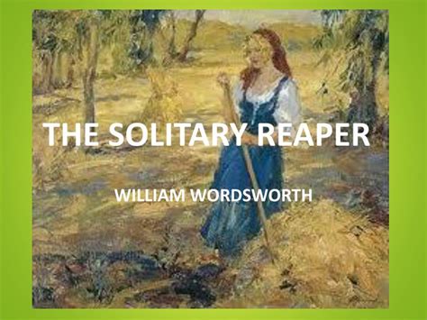 The Solitary Reaper Summary in hindi, Class 9 Poem full explanation, english literature