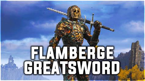 Elden Ring - FLAMBERGE GREATSWORD LOCATION | Insane BLEED Effect! - YouTube