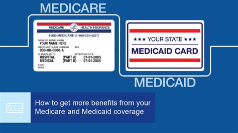 How to get more benefits from your Medicare and Medicaid coverage ...