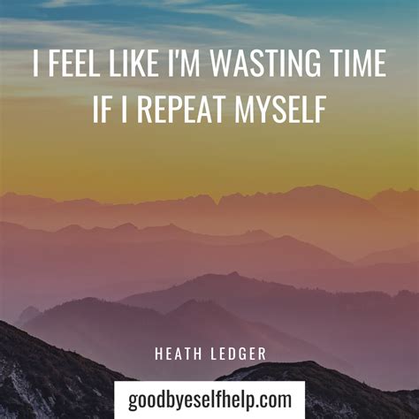 37 Wasting Time Quotes to Get You Motivated - Goodbye Self Help