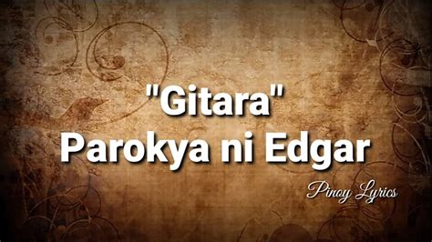 "Gitara" - Parokya ni Edgar(LYRICS) - YouTube