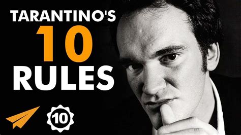 Quentin Tarantino's Top 10 Rules For Success | Screenwriting, Quentin tarantino, Motivational ...