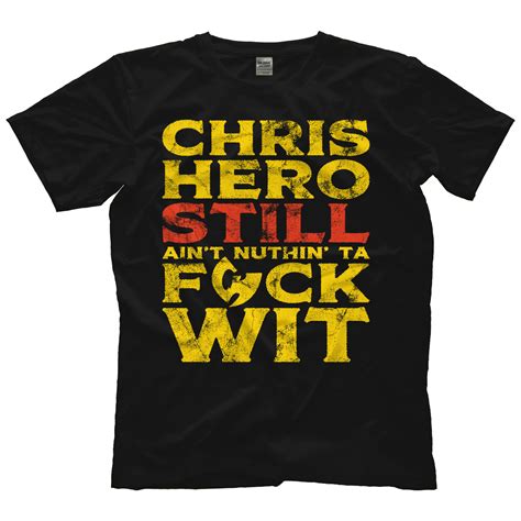 Chris Hero's Official Wrestling T-shirt Store