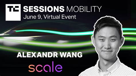 Scale AI founder and CEO Alexandr Wang will join us at TC Sessions: Mobility on June 9 – TechCrunch